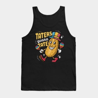 Taters Gonna Tate Tank Top